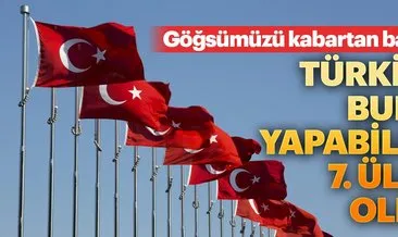 Türkiye’den göğsümüzü kabartacak başarı