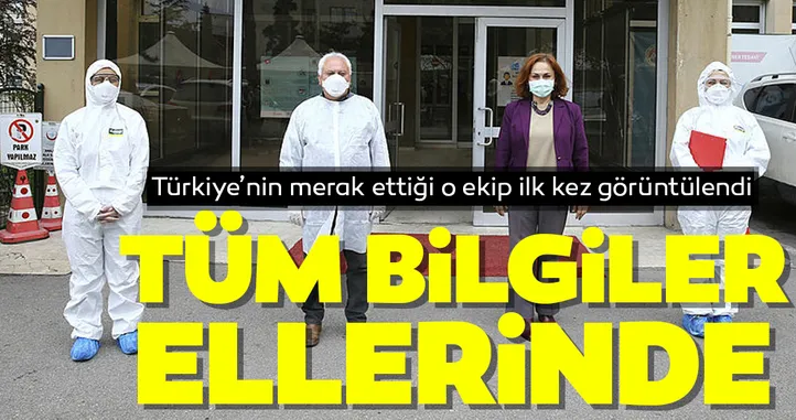 Tüm bilgiler ellerinde! İşte Türkiye'nin merak ettiği Filyasyon ekibi