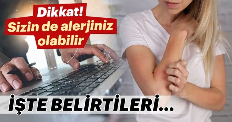 Alerji belirtileri nelerdir? İşte en ilginç 10 alerji...