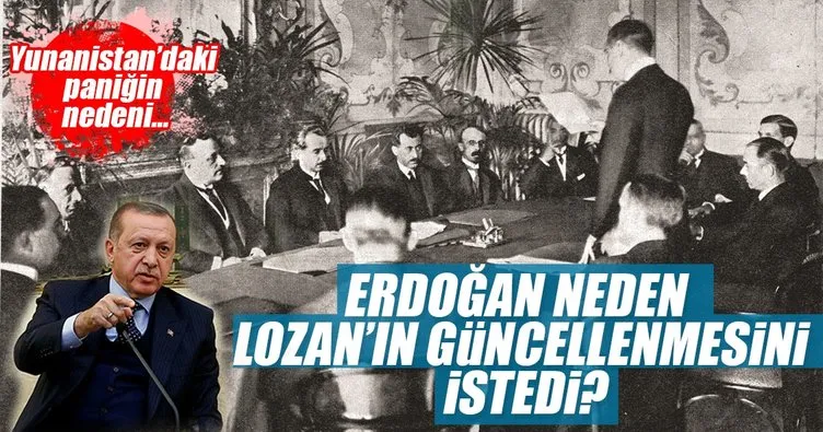 Erdoğan neden Lozan’ın güncellenmesini istedi?
