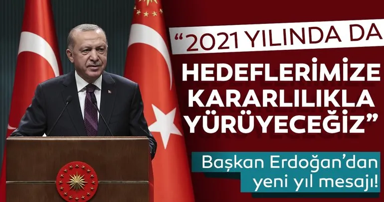 Başkan Erdoğan’dan yeni yıl mesajı!