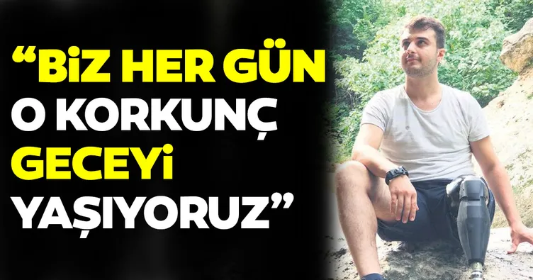 15 Temmuz’u her gün yaşıyoruz