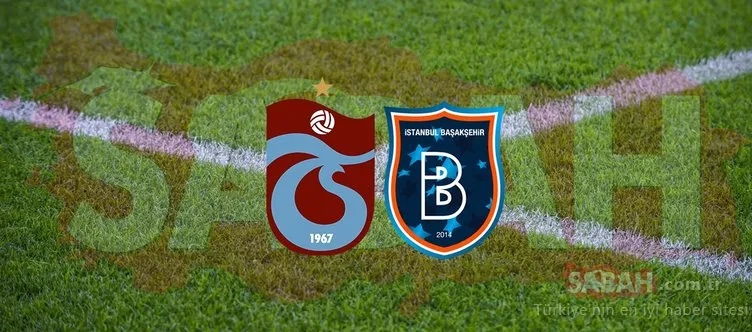 Trabzonspor Başakşehir maçı hangi kanalda? Süper Lig Trabzonspor Başakşehir maçı saat kaçta, ne zaman?