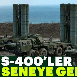 S-400’ler seneye geliyor