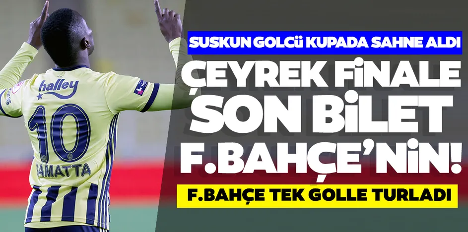 fenerbahce samatta ile turladi