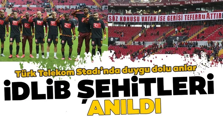 Galatasaray - Gençlerbirliği maçında İdlib şehitleri anıldı