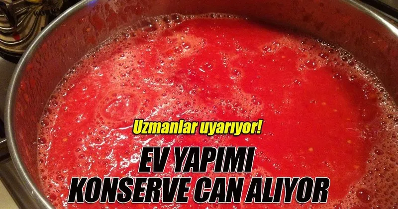 ev yapimi domates konservesi oldurdu son dakika haberler