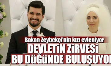 Bakan Zeybekci’nin kızı evleniyor