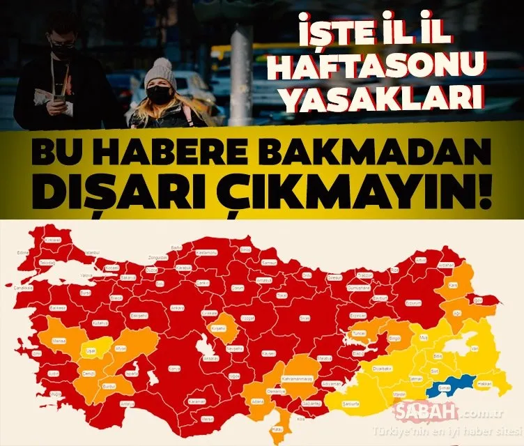 Türkiye koronavirüs risk haritası güncellendi! 3-4 Nisan bu hafta sonu sokağa çıkma yasağı hangi illerde olacak?