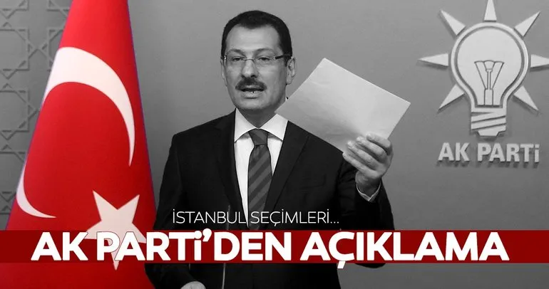 AK Parti’den seçim açıklaması: İstanbul daha bir başka dönüşecek