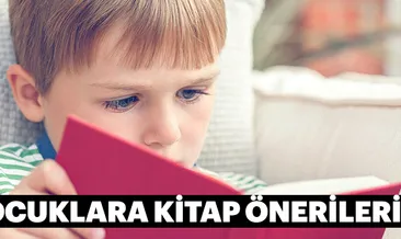 Çocuklara özel kitap önerileri – Çocukların okuması gereken kitaplar