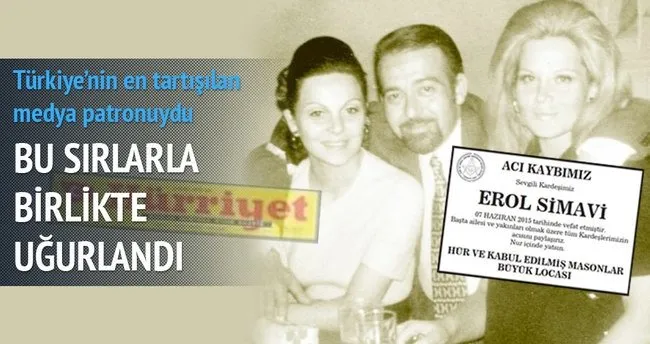 Erol Simavi’nin cevapsız bıraktığı sorular!