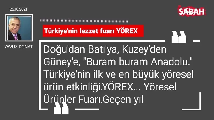 Yavuz Donat | Türkiye’nin lezzet fuarı YÖREX