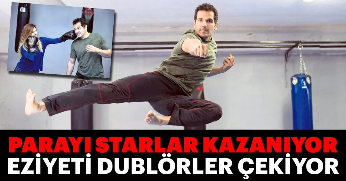 Parayi Starlar Kazaniyor Eziyeti Dublorler Cekiyor Pazar Sabah Haberleri