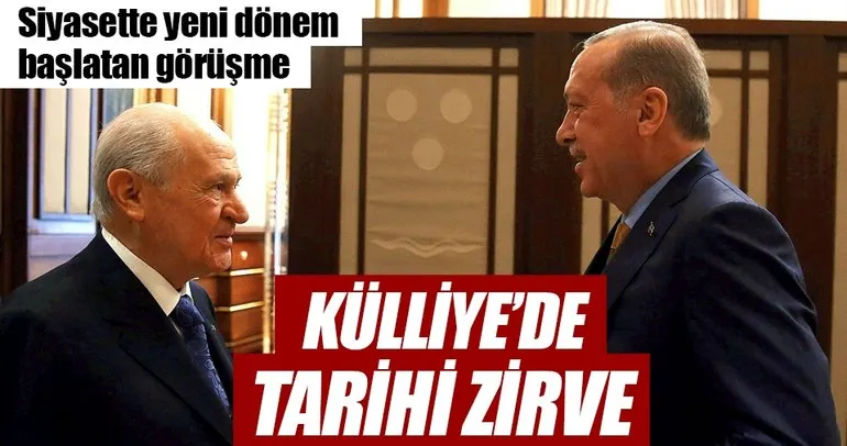 İttifak için ilk buluşma! Cumhurbaşkanı Erdoğan ve Bahçeli Külliye’de görüştü