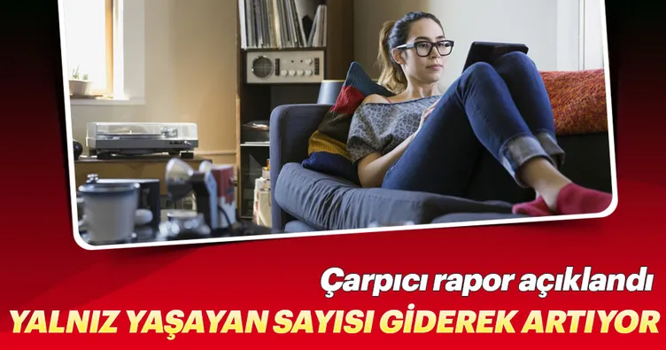 Türkiye’de 3.5 milyon kişi yalnız yaşıyor