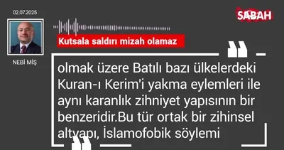 Nebi Miş | Kutsala saldırı mizah olamaz