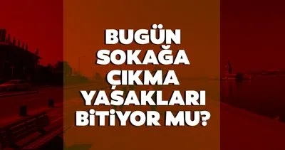 Hafta sonu sokağa çıkma yasağı için gözler Erdoğan’da! Hafta içi ve hafta sonu sokağa çıkma yasağı ne zaman bitecek?