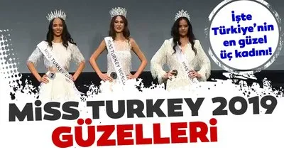 Miss Turkey 2019 güzelleri belli oldu! İşte Türkiye’nin en güzel kadınları...