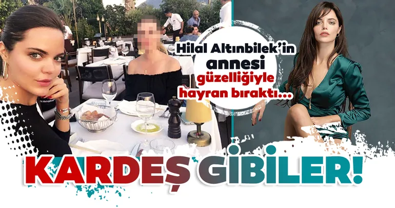 Çukurova’nın Züleyha’sı Hilal Altınbilek’in annesi gençliği ve güzelliği ile büyüledi!