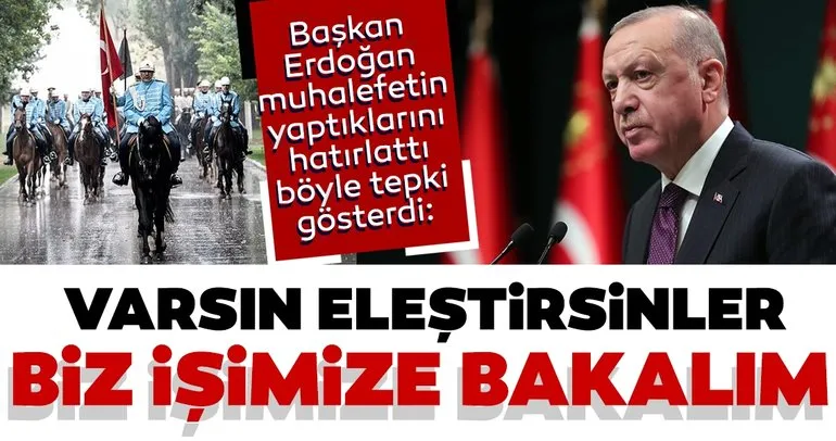 Son dakika: Başkan Erdoğan: Varsın eleştirsinler, biz işimize bakalım...