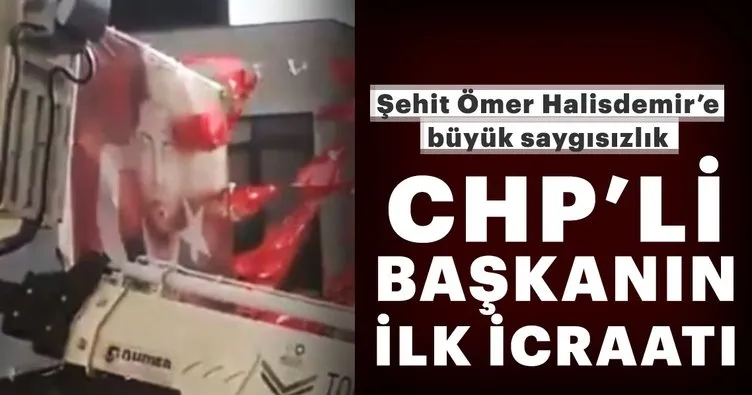 CHP'li başkanın ilk icraati... Şehit Ömer Halisdemir'e büyük saygısızlık