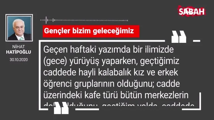 Nihat Hatipoğlu 'Gençler bizim geleceğimiz'