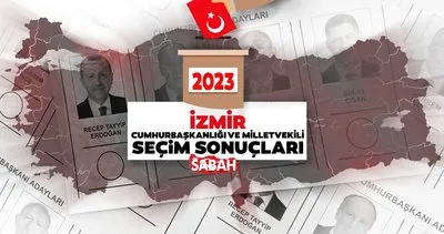 İzmir seçim sonuçları son dakika 2023: İzmir 13. Cumhurbaşkanı ve 28. Dönem Milletvekili oy oranları 14 Mayıs genel seçim sonuçları ile gündemde!