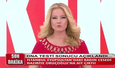 Nazmiye Oruçoğlu’nun öldüğü kesinleşti!