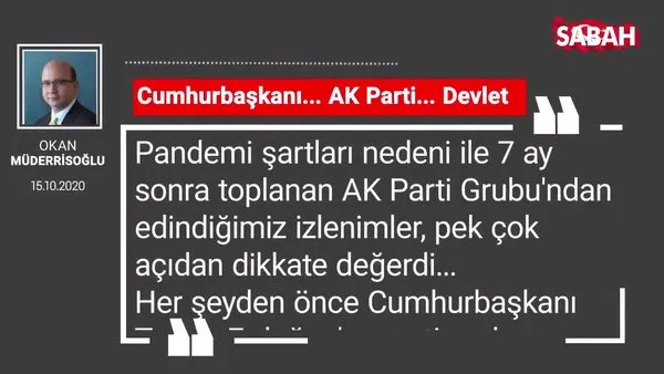 Okan Müderrisoğlu 'Cumhurbaşkanı... AK Parti... Devlet'