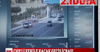 CHP’li vekilin kaçak geçiş yalanı | Video