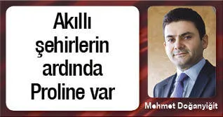 Akıllı şehirlerin ardında Proline var