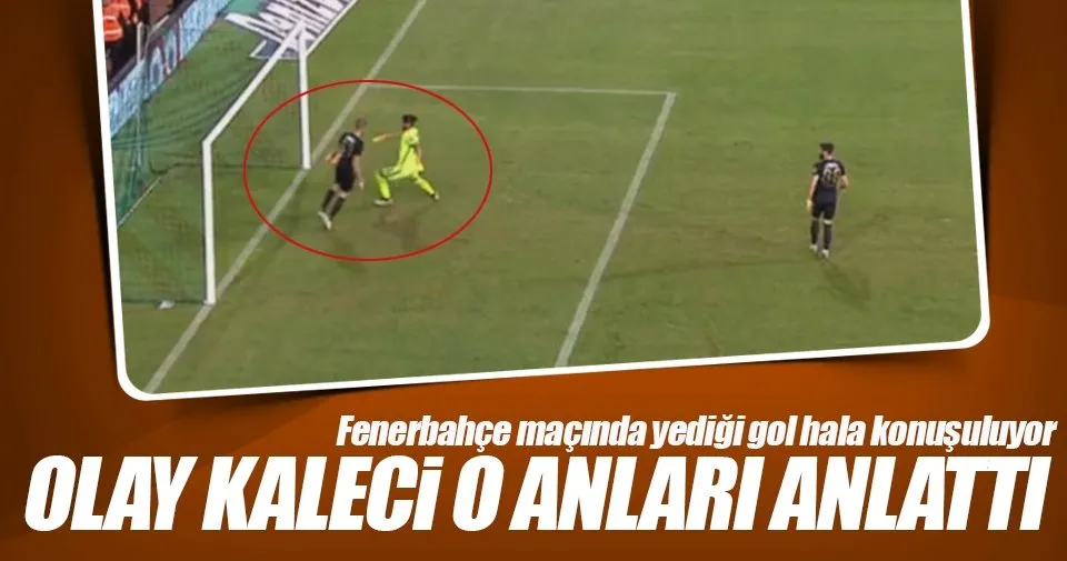 Olay Kaleci Fatih Ozturk Konustu Spor Haberleri