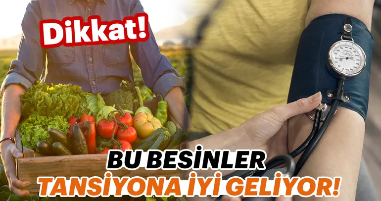 Tansiyona iyi gelen besinler