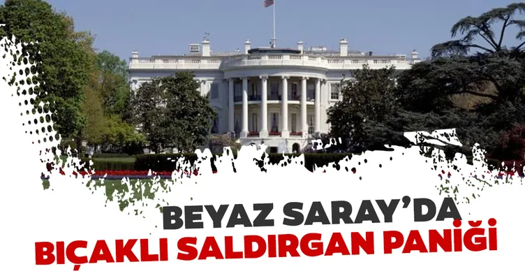 Beyaz Saray’da bıçaklı saldırgan paniği