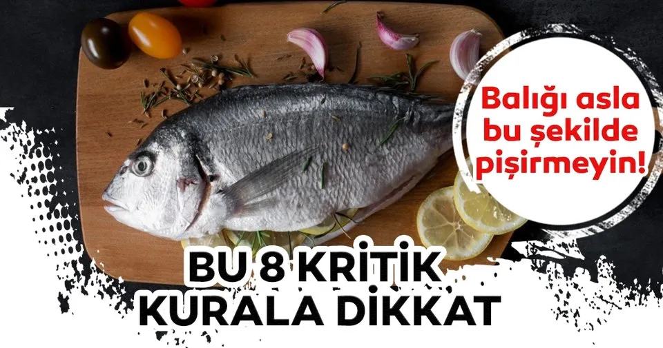 balik tuketirken 8 kritik kurala dikkat saglik haberleri