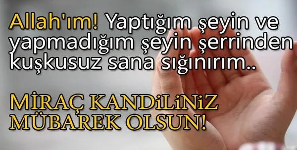Miraç Kandili'nde okunacak dualar ve sureler! Miraç Kandili'nde hangi ibadetler yapılır?