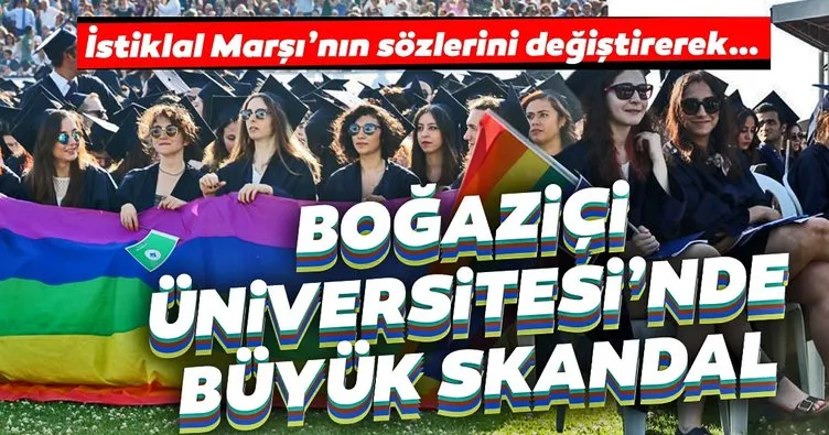 Boğaziçi Üniversitesi’nde LGBT skandalı! İstiklal Marşı’yla dalga geçtiler
