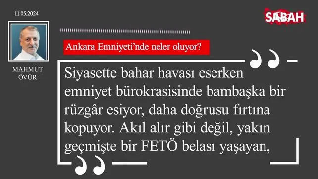 Mahmut Övür | Ankara Emniyeti'nde neler oluyor?
