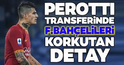 Diego Perotti transferinde Fenerbahçelileri korkutan detay!