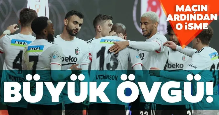 Beşiktaş - Kasımpaşa maçının ardından o isme büyük övgü!