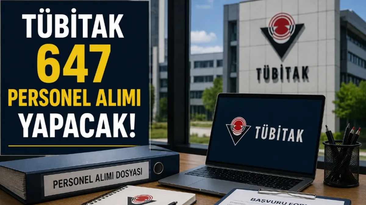 TÜBİTAK 647 Personel Alımı Yapacak