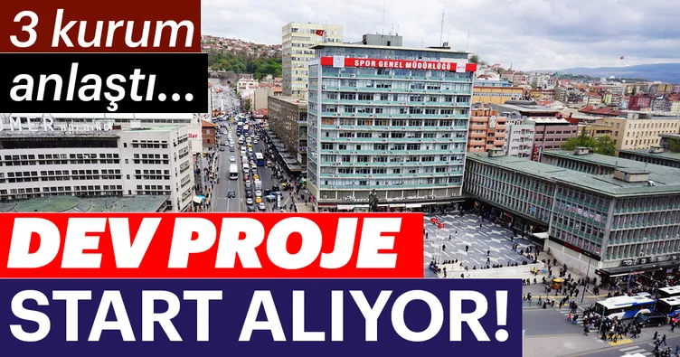 3 kurum anlaştı... Dev proje start alıyor!