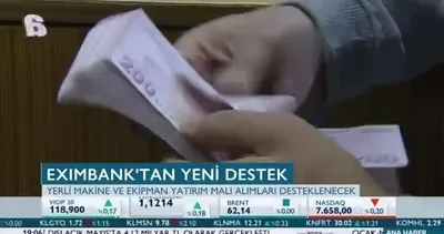 Eximbank’tan yeni destek
