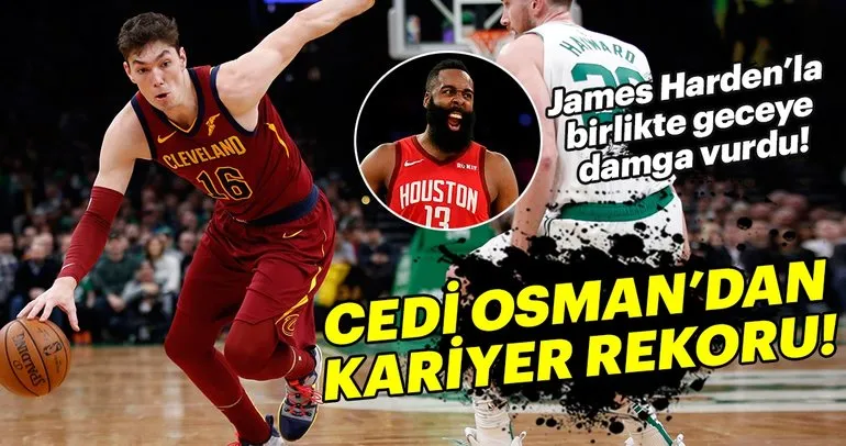 NBA raporu: Cedi Osman’dan kariyer rekoru! James Harden şov yaptı!