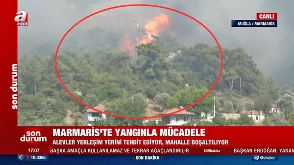 SON DAKİKA: Marmaris'te orman yangını yerleşim yerine ulaştı! Korku dolu anlar kamerada