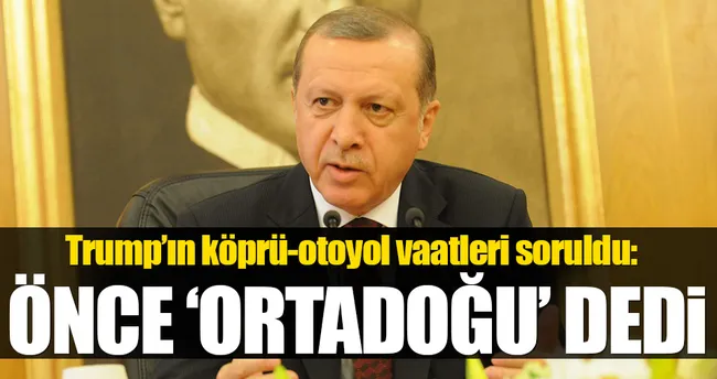 Erdoğan’dan Trump yorumu: Ortadoğu için söyleyeceklerini bekliyoruz
