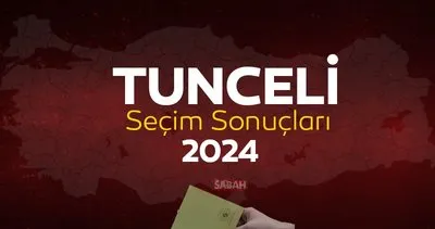 TUNCELİ seçim sonuçları sorgulama ekranı! YSK ile Tunceli yerel seçim sonuçları 2024 ve canlı oy oranları burada