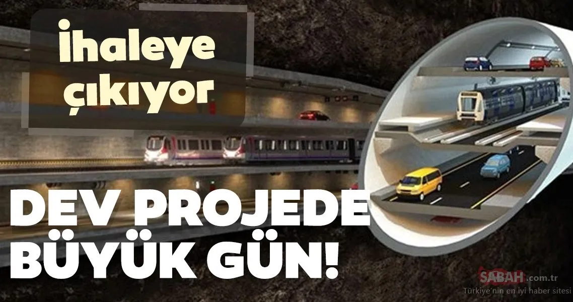 Dev Projede Buyuk Gun 3 Katli Tunel Ihaleye Cikiyor Galeri Ekonomi
