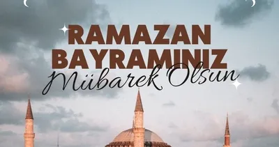 MUTLU BAYRAM MESAJLARI 2024 || Resimli Ramazan Bayramı mesajları kısa, dualı, farklı, yeni seçenekleriyle yayında!